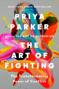 Book Cover the Art of Fighting by Priya Parker